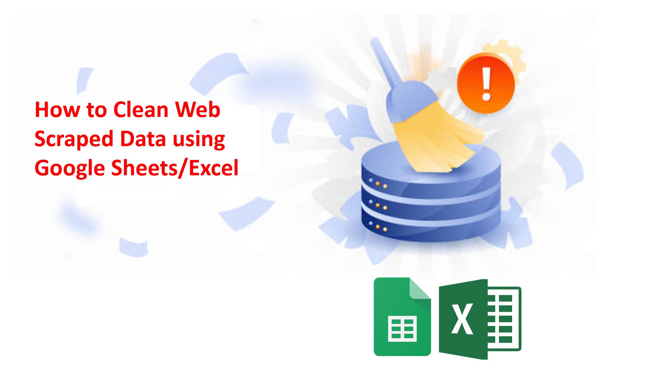 how to clean web-scraped data for analysis using excel or google sheets